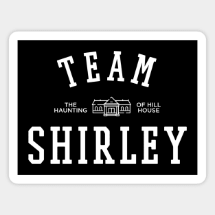 TEAM SHIRLEY THE HAUNTING OF HILL HOUSE Magnet